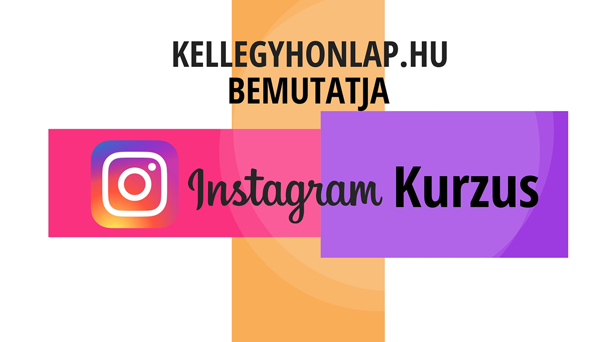 Instagram Kurzus - Kalocsa, 2020.03.25.
