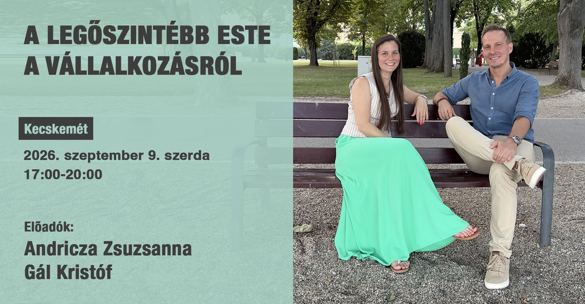 A legőszintébb este a vállalkozásról
