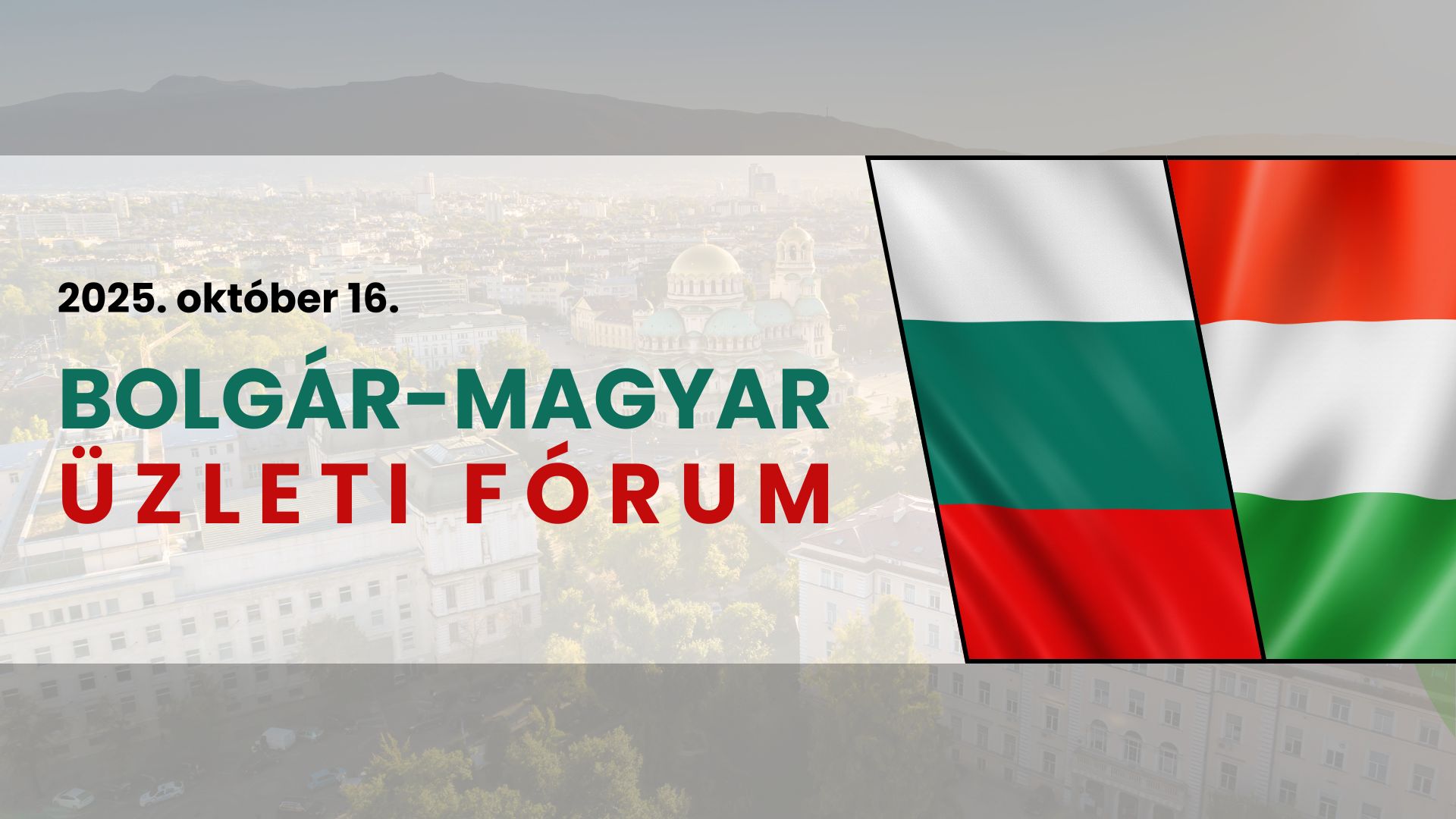 Bolgár–Magyar Gazdasági és Együttműködési Fórum - 2025.10.16.