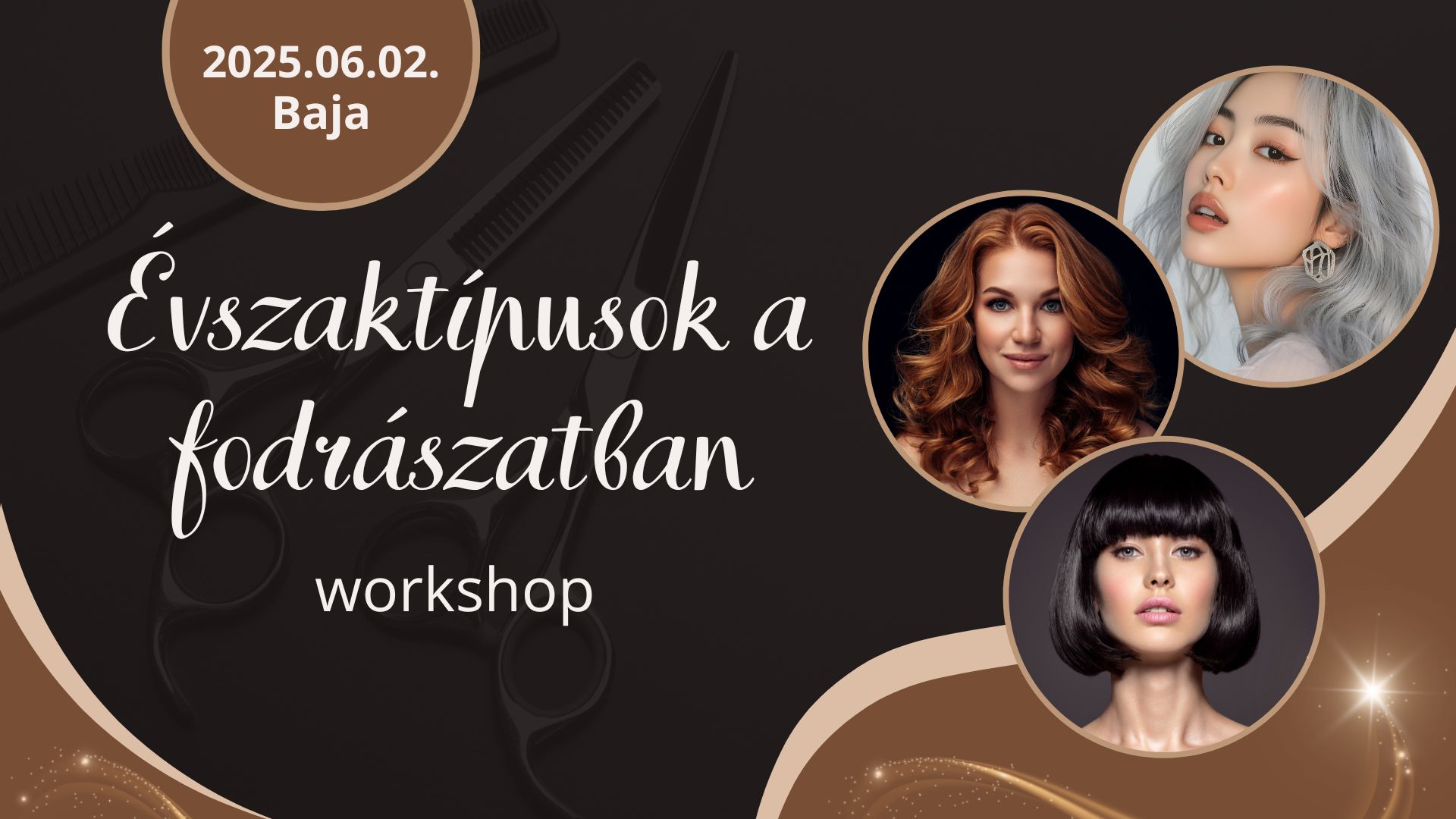 Évszaktípusok a fodrászatban - Baja, 2025.06.02.