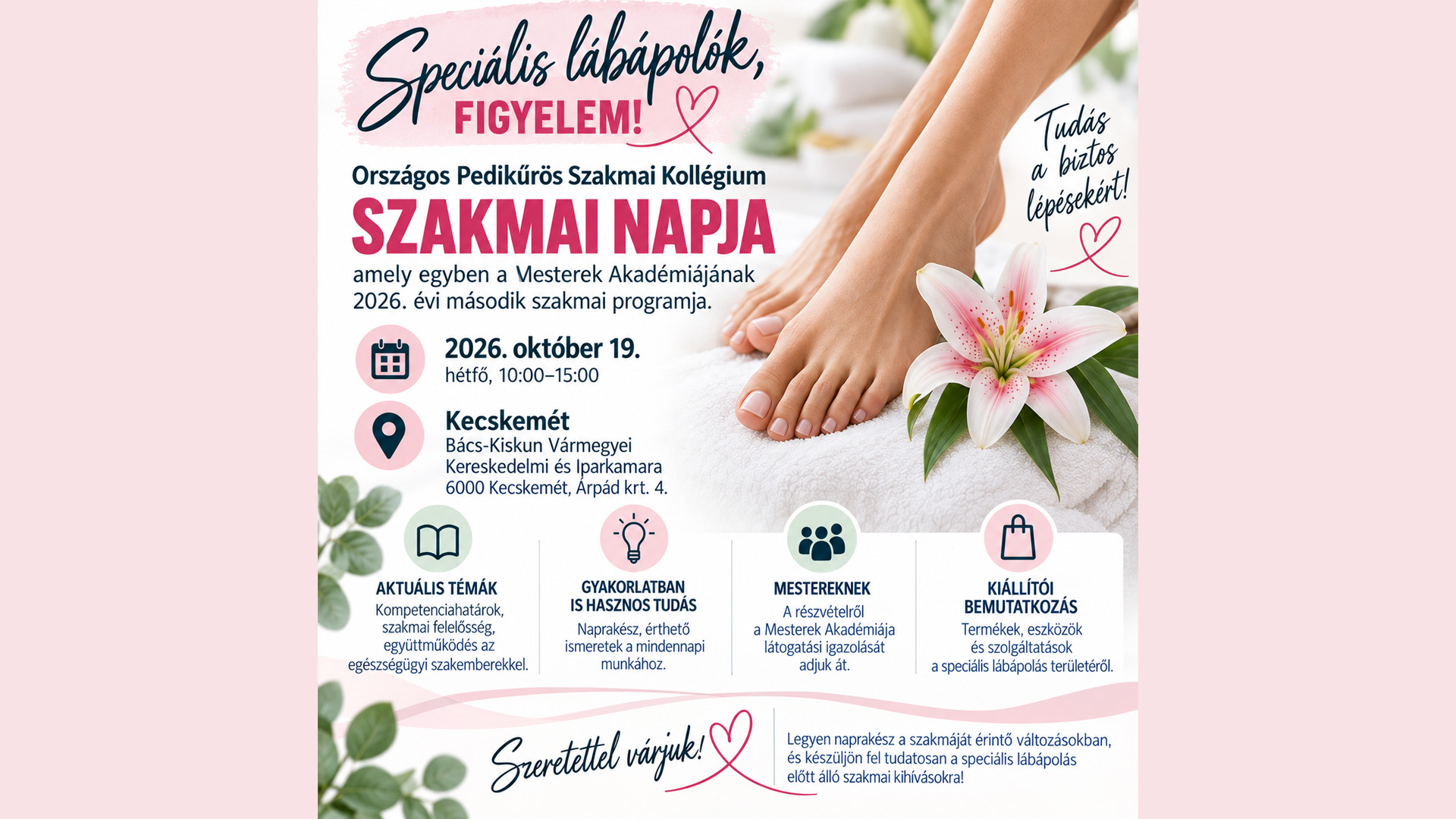 Országos Pedikűrös Szakmai Kollégium szakmai napja - Kecskemét, 2026.10.19.