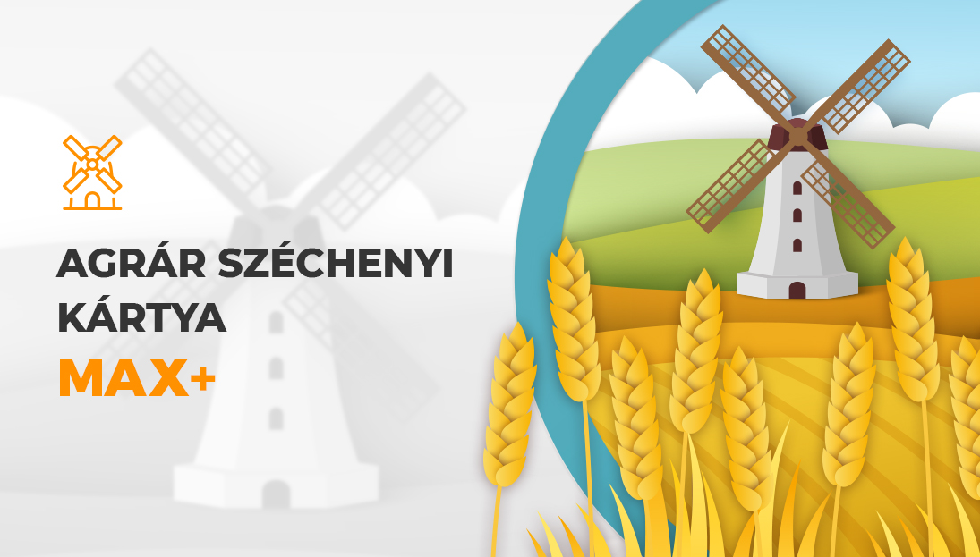 5%-os kamat mellett mostantól elérhető az új Agrár Széchenyi Kártya MAX+ 