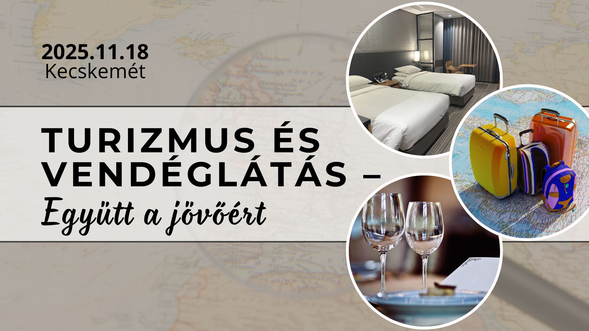 Turizmus és vendéglátás - Együtt a jövőért - 2025.11.18.