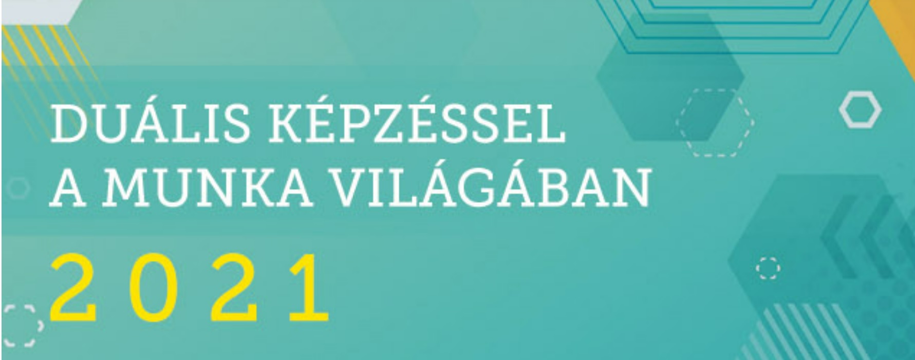 Duális képzéssek a munka világában - 2021. évi kiadvány