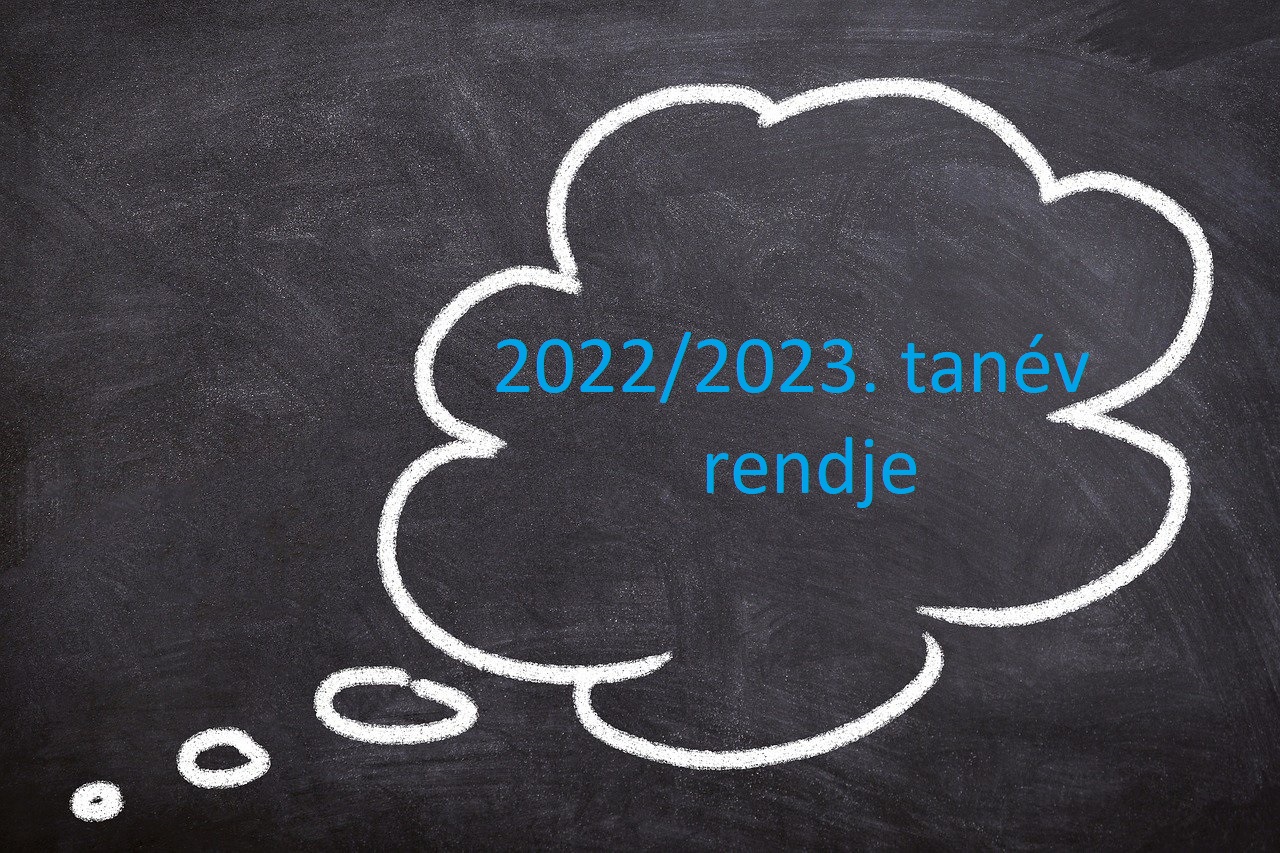 2022/2023. tanév rendje